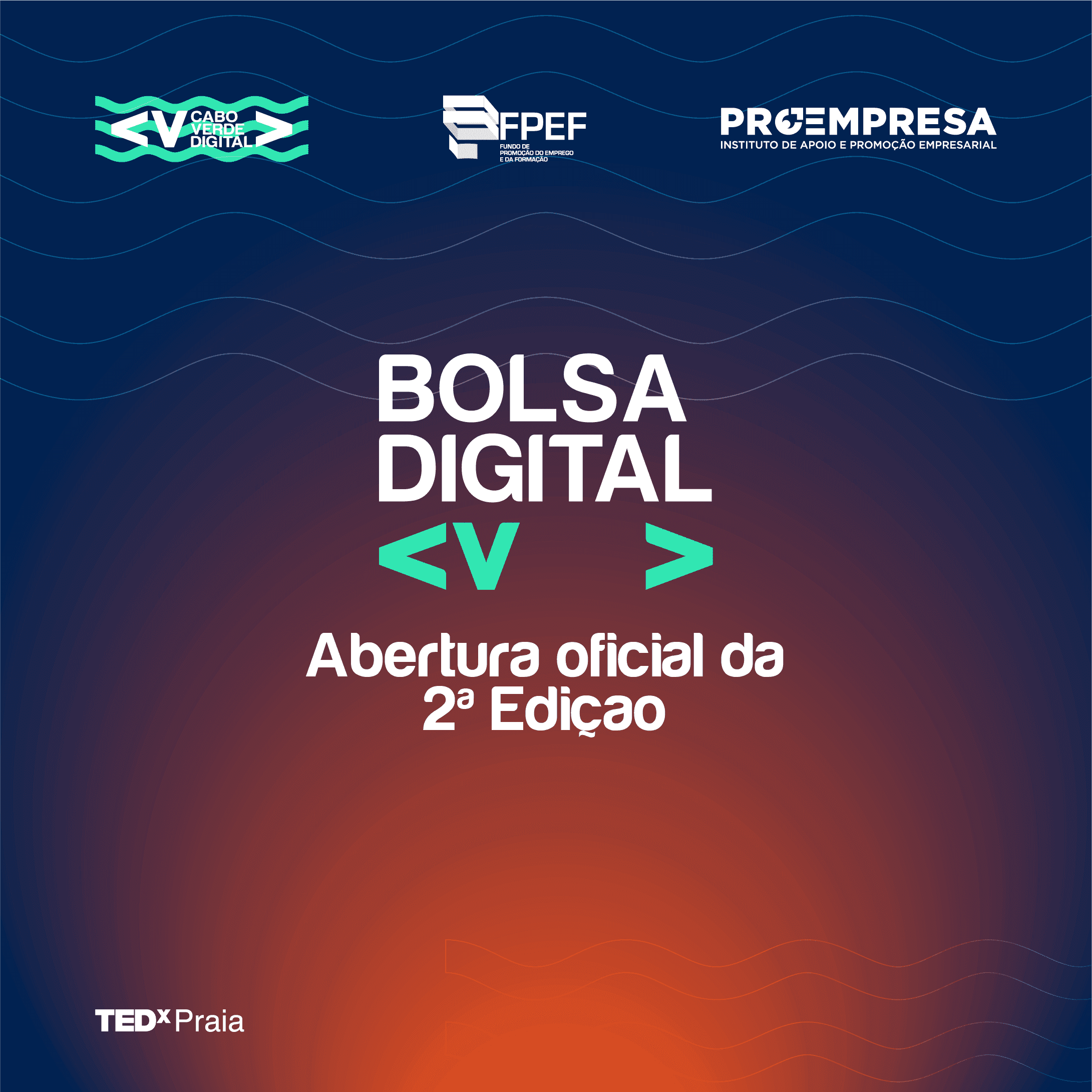 Abertura oficial da 2ª edição da Bolsa Cabo Verde Digital (BCVD)